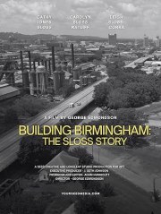 Building Birmingham: The Sloss Story