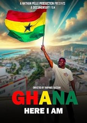 Ghana Here I Am