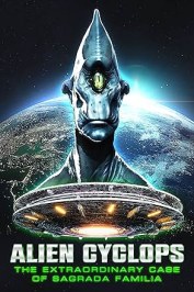Alien Cyclops: The Sagrada Familia Case