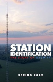 Station Identification: The Story of WTLW-TV