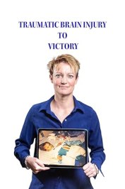 Traumatic Brain Injury to Victory