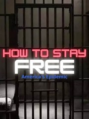 How to Stay Free