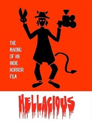 Hellacious - the Making of an Indie Horror Film