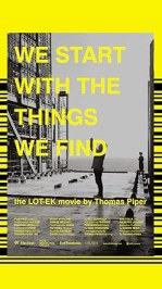 We Start with the Things We Find: the LOT-EK movie