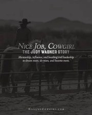 Nice Job, Cowgirl: The Judy Wagner Story