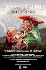 Mama Irene - Healer of the Andes