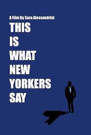 This is What New Yorkers Say