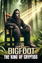 Bigfoot: King of Cryptids
