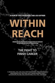 Within Reach: The Fight to Finish Cancer