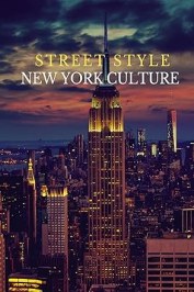Street Style: A New York Culture