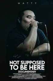 Not Supposed to Be Here