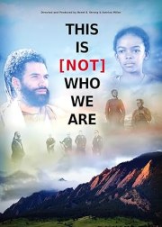 This Is [Not] Who We Are