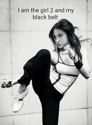 I am the girl 2 and my black belt