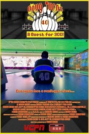 Doug Turns 40: A Quest for 300!