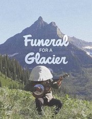 Funeral for a Glacier