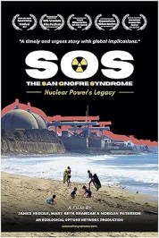 SOS - The San Onofre Syndrome: Nuclear Power's Legacy