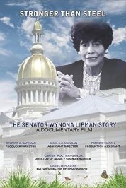 Stronger Than Steel: The Senator Wynona Lipman Story
