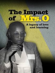 The Impact of Mrs. O-A legacy of love and learning