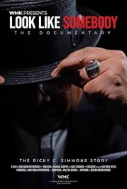 Look Like Somebody: The Ricky C. Simmons Story