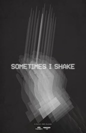 Sometimes I Shake