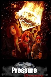 The Pressure Documentary