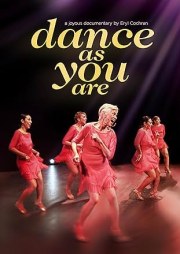 Dance as You Are