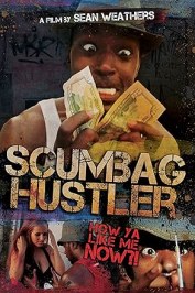 Scumbag Hustler
