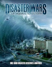 Disaster Wars: Earthquake vs. Tsunami