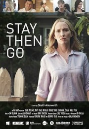 Stay Then Go