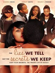 The Lies We Tell But the Secrets We Keep: Part 2