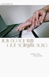 How Do You Write a Joe Schermann Song