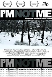 I'm Not Me