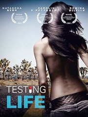 Testing Life