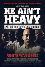 He Ain't Heavy: Pledging Underground