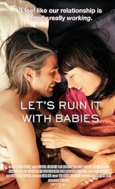 Let's Ruin It with Babies