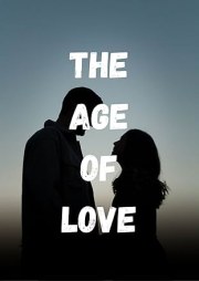 The Age of Love