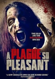 A Plague So Pleasant