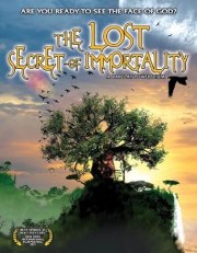 The Lost Secret of Immortality