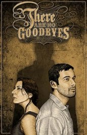 There Are No Goodbyes