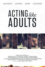 Acting Like Adults