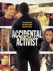 Accidental Activist