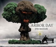 Arbor Day: The Musical