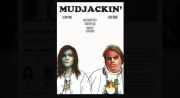Mudjackin'