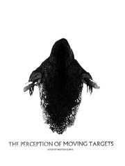 The Perception of Moving Targets