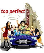 Too Perfect