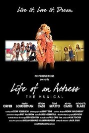 Life of an Actress: The Musical