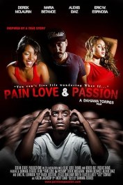 Pain Love & Passion