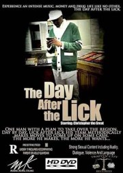 The Day After the Lick