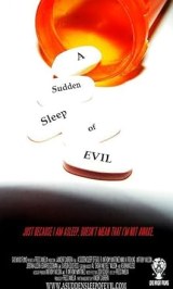 A Sudden Sleep of Evil