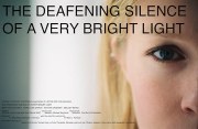 The Deafening Silence of a Very Bright Light